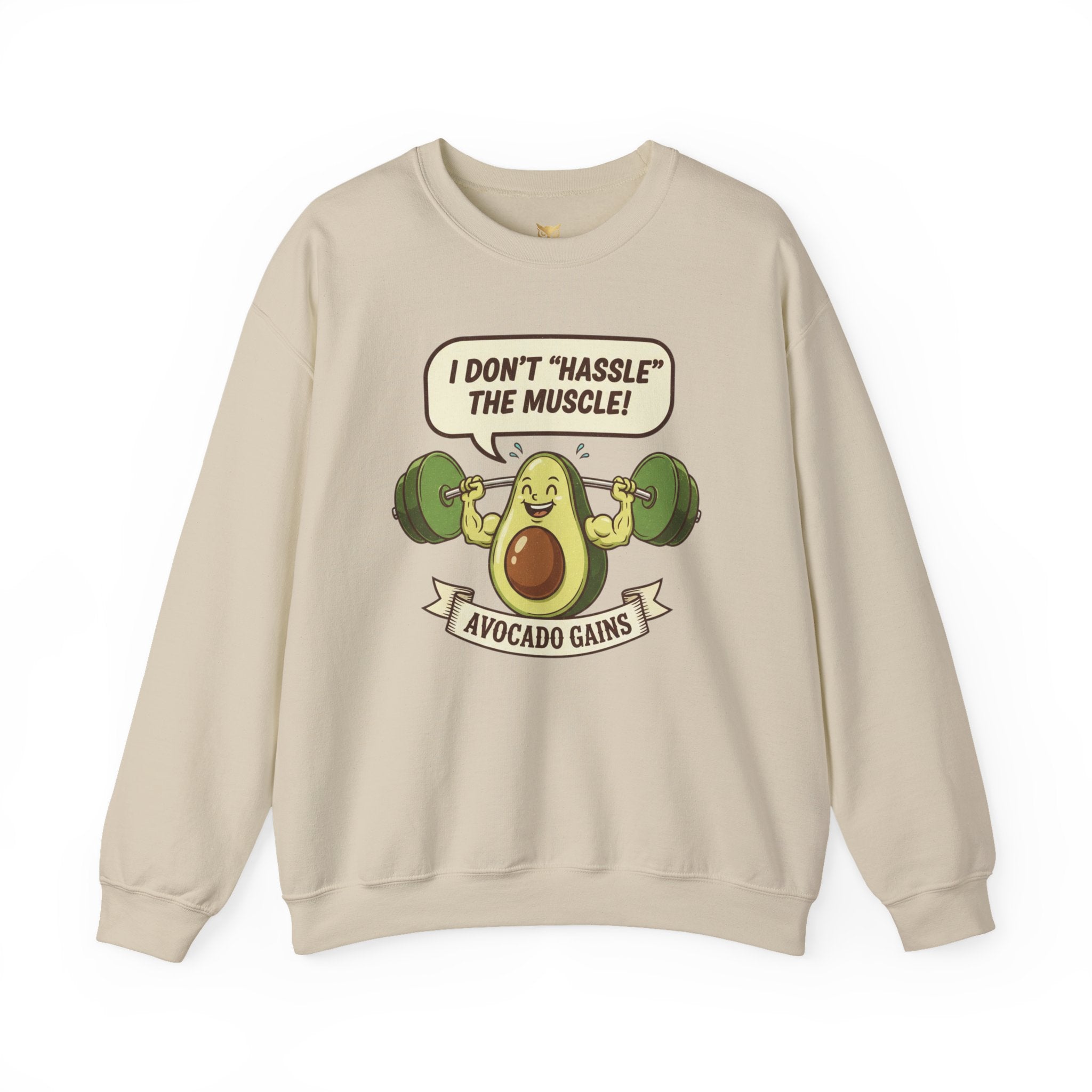 Sweatshirt — "I Don't 'Hassle' the Muscle!" Avocado Gains Graphic Crewneck