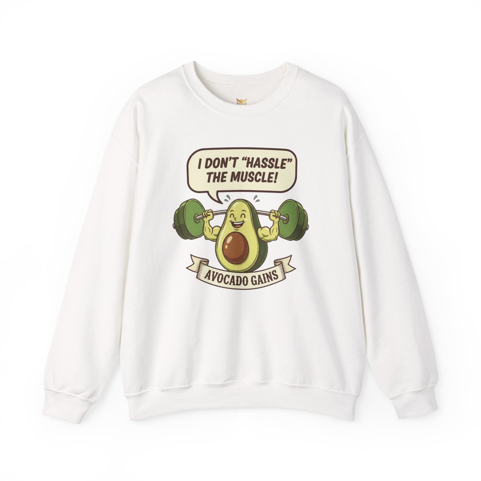 Sweatshirt — "I Don't 'Hassle' the Muscle!" Avocado Gains Graphic Crewneck